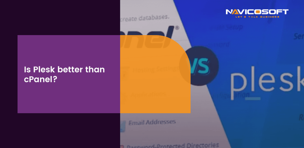 Is Plesk better than cPanel