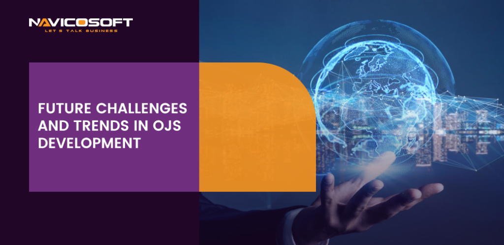 trends in OJS development